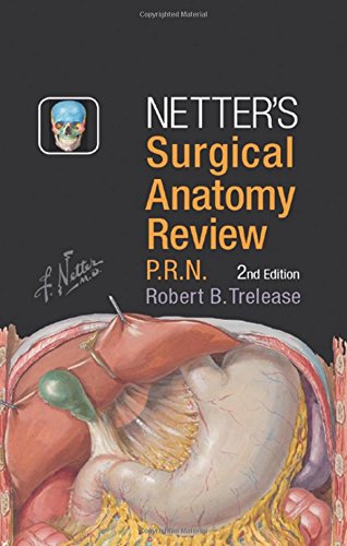 مرور آناتومی جراحی نتر (Netter's Surgical Anatomy Review) در صورت نیاز ۲۰۱۶