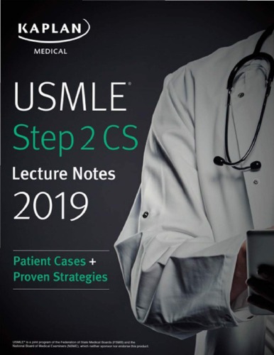 یادداشت های آموزشی آزمون USMLE مرحله ۲ CS، سال ۲۰۱۹: موارد بالینی بیماران + راهکارهای اثبات شده