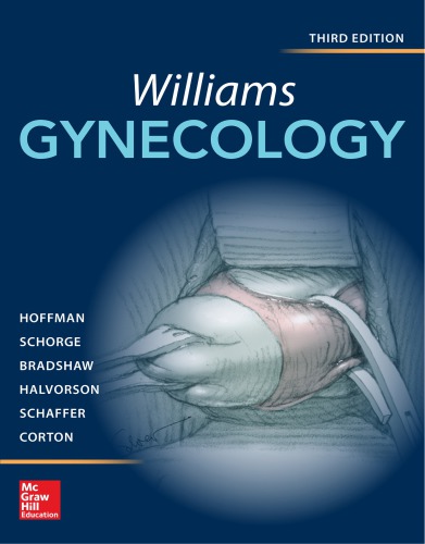 Williams Gynecology, Third Edition ۲۰۱۶**زنان و زایمان ویلیامز، ویرایش سوم ۲۰۱۶**
