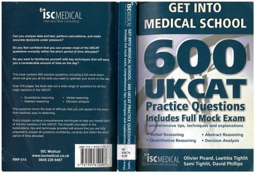 قبولی در دانشکده پزشکی: ۶۰۰ سوال تمرینی آزمون UKCAT: شامل آزمون آزمایشی کامل، نکات جامع، تکنیک ها و توضیحات ۲۰۰۹
