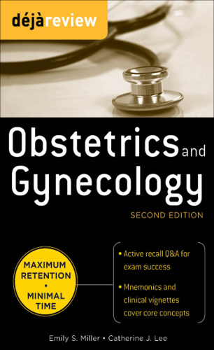 Deja Review Obstetrics & Gynecology, ۲nd Edition ۲۰۱۱بازبینی اجمالی مامایی و زنان، ویرایش دوم ۲۰۱۱