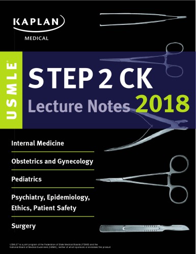 یادداشت های آموزشی امتحان USMLE مرحله ۲ CK، سال ۲۰۱۸: مجموعه ۵ جلدی، سال ۲۰۱۷