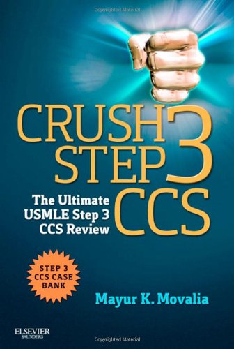 Crush Step ۳ CCS: جامع ترین مرور CCS برای آزمون USMLE Step ۳، سال ۲۰۱۳