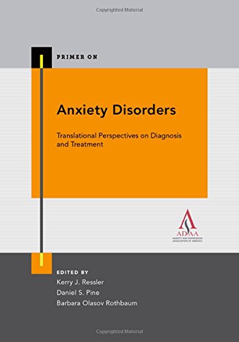 آشنایی با اختلالات اضطرابی: دیدگاه های کاربردی در تشخیص و درمان ۲۰۱۵