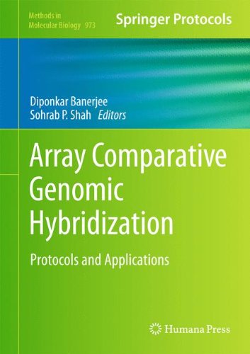 هیبریداسیون مقایسه ای ژنومی آرایه ای: پروتکل ها و کاربردها ۲۰۱۳