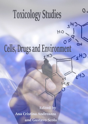 مطالعات سم شناسی: سلول ها، داروها و محیط زیست ۲۰۱۵
