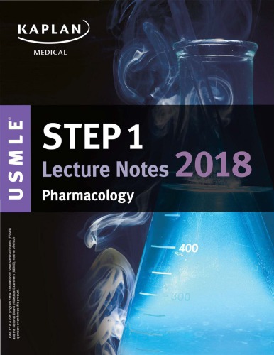 USMLE مرحله 1 یادداشت های سخنرانی 2018: فارماکولوژی