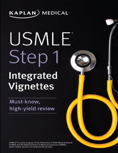 مرحله 1 USMLE: Vignettes یکپارچه: باید بررسی ، بازبینی با بازده بالا