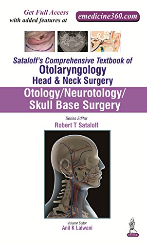 کتاب درسی جامع Sataloff از otolaryngology: جراحی سر و گردن: جراحی اوتولوژی/عصبی/جمجمه