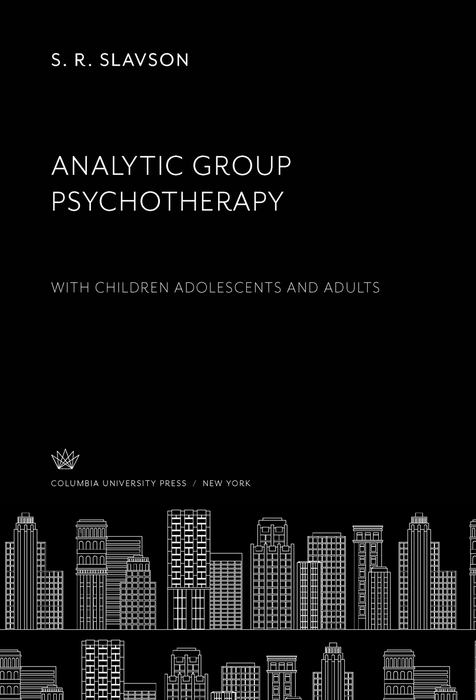 روان درمانی گروهی تحلیلی: با کودکان، نوجوانان و بزرگسالان ۲۰۱۹