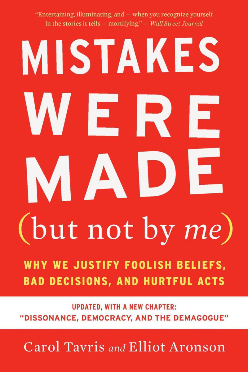 اشتباهاتی انجام شد (اما نه توسط من) چاپ سوم: چرا ما اعتقادات احمقانه ، تصمیمات بد و اقدامات مضر را توجیه می کنیم