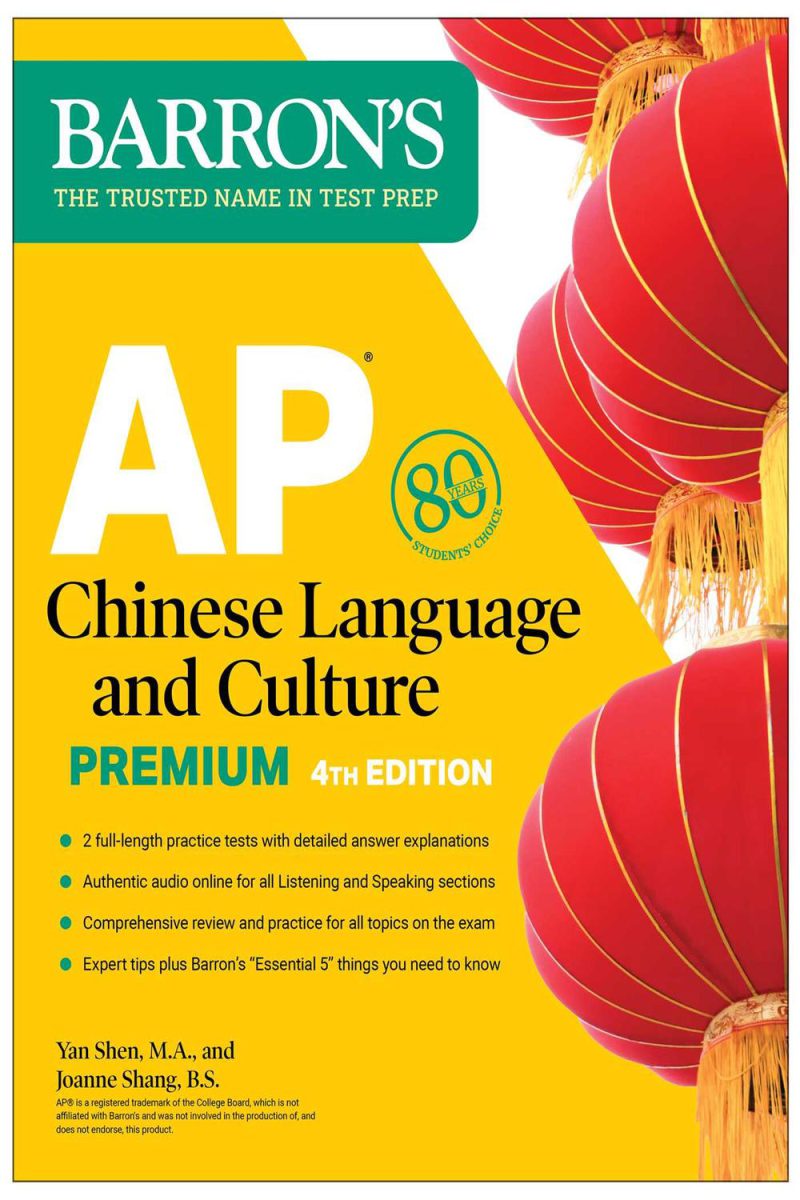 کتاب آماده سازی آزمون زبان و فرهنگ چینی AP، نسخه چهارم: شامل ۲ آزمون تمرینی + مرور جامع + صوت آنلاین ۲۰۲۳