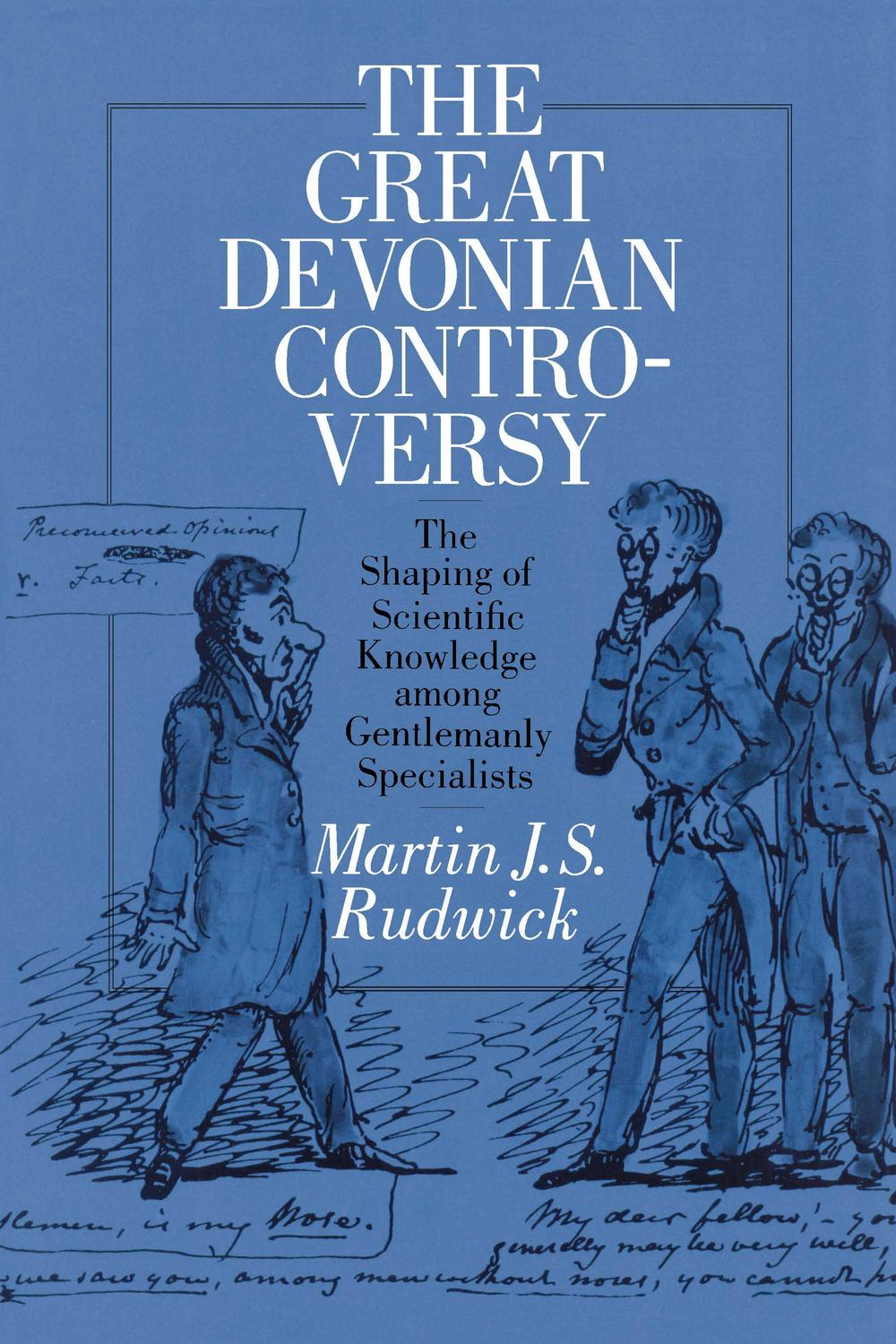 اختلاف بزرگ دوونین: شکل گیری دانش علمی در میان متخصصان نجیب زاده ۲۰۱۱