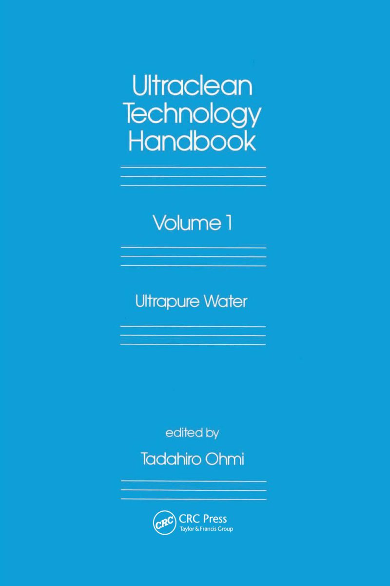 راهنمای فناوری فوق العاده تمیز: جلد اول: آب فوق خالص ۲۰۱۷