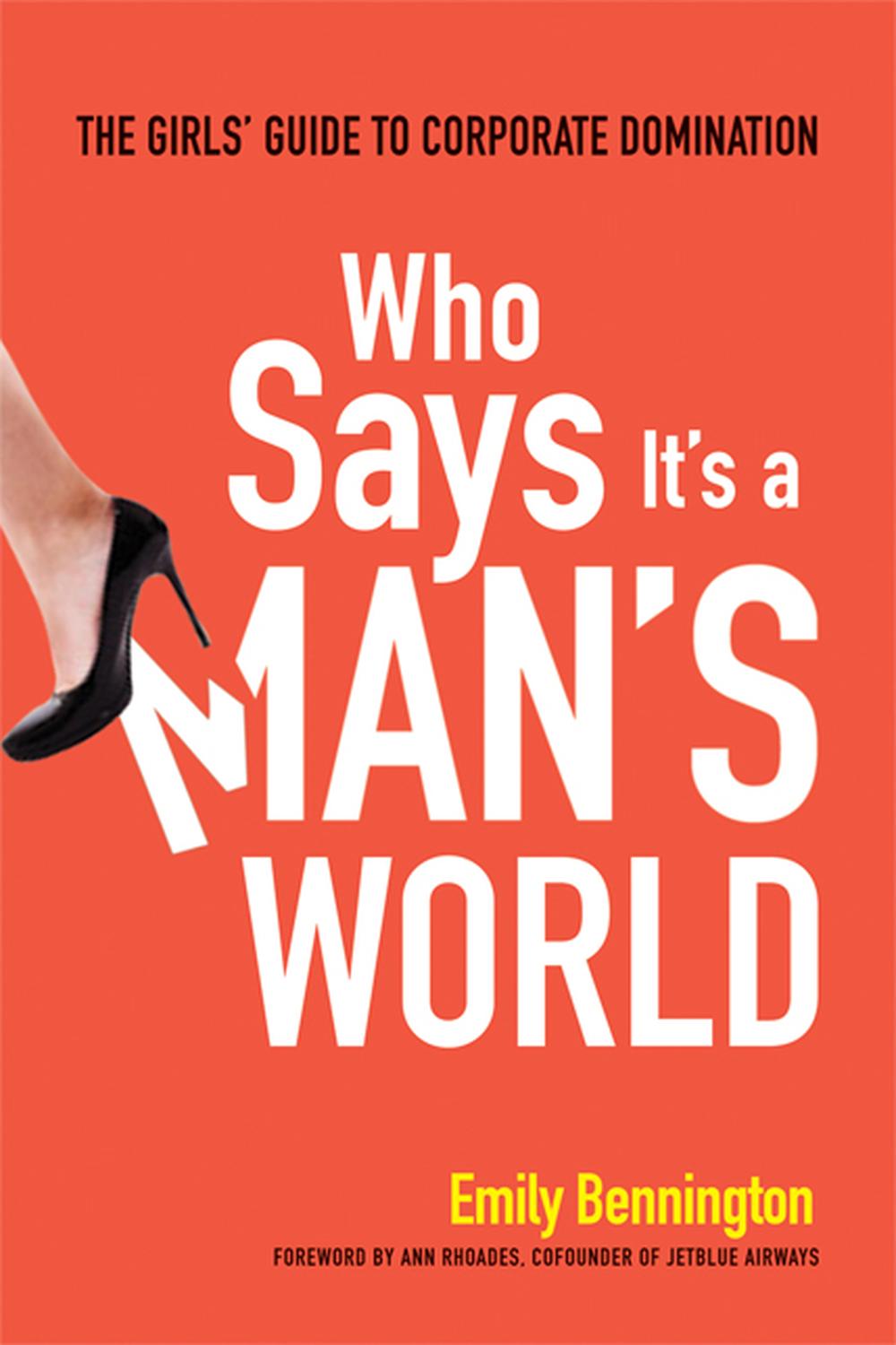 چه کسی می گوید دنیا برای مردان است؟ ۲۰۱۳