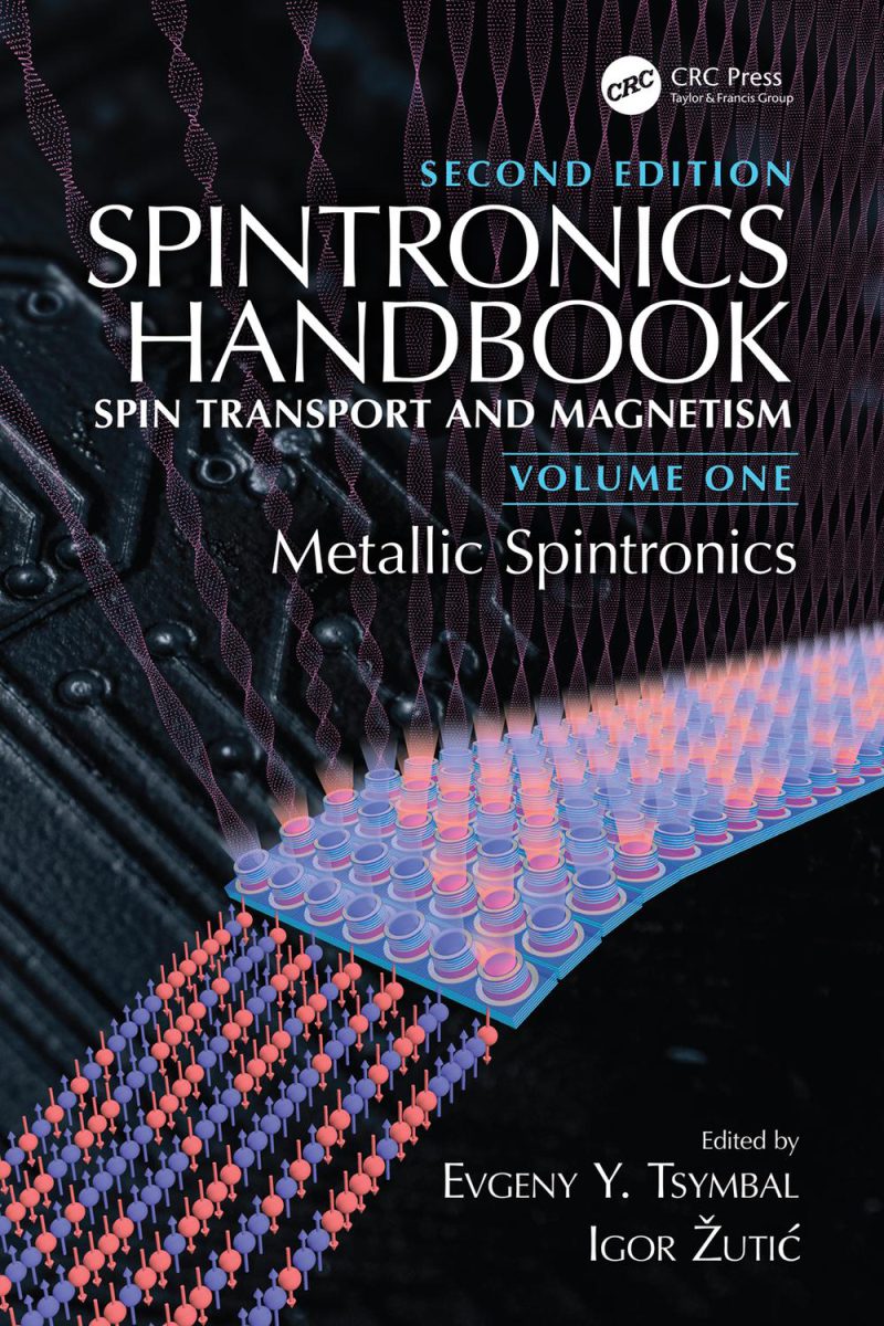 کتابچه راهنمای Spintronics ، نسخه دوم: Transport and Magnetism: Volume One: Metallic Spintronics ۲۰۱۹
