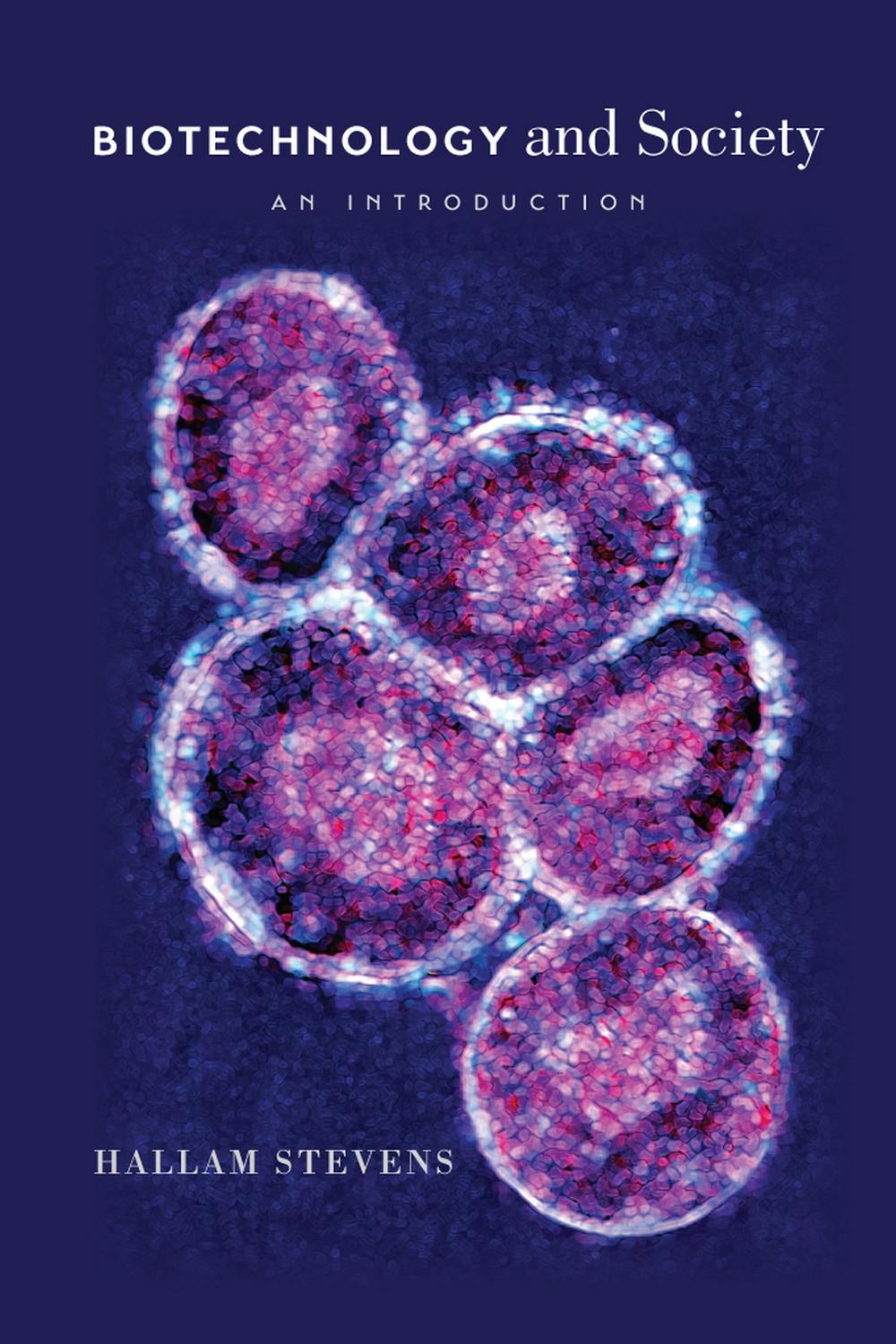 بیوتکنولوژی و جامعه: مقدمه ای بر بیوتکنولوژی ۲۰۱۶