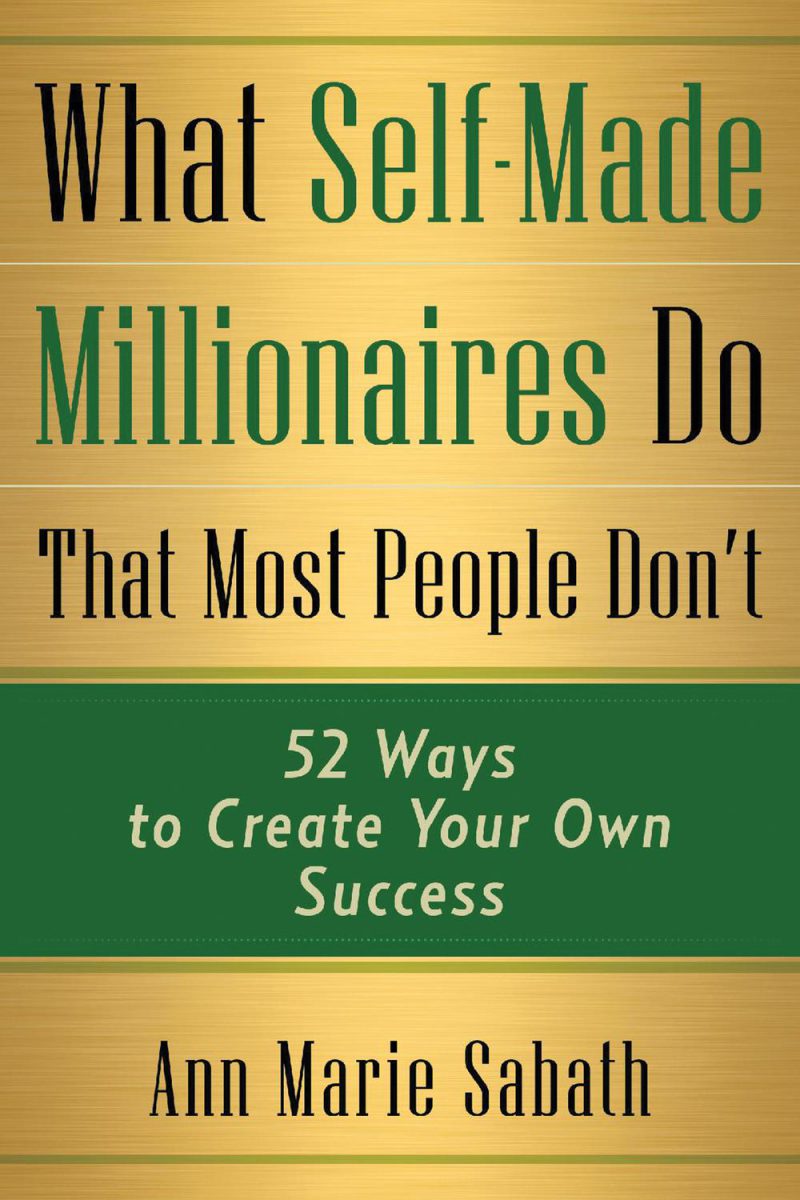 آنچه میلیونرهای خودساخته می دانند که بیشتر مردم نمی دانند ۲۰۱۸