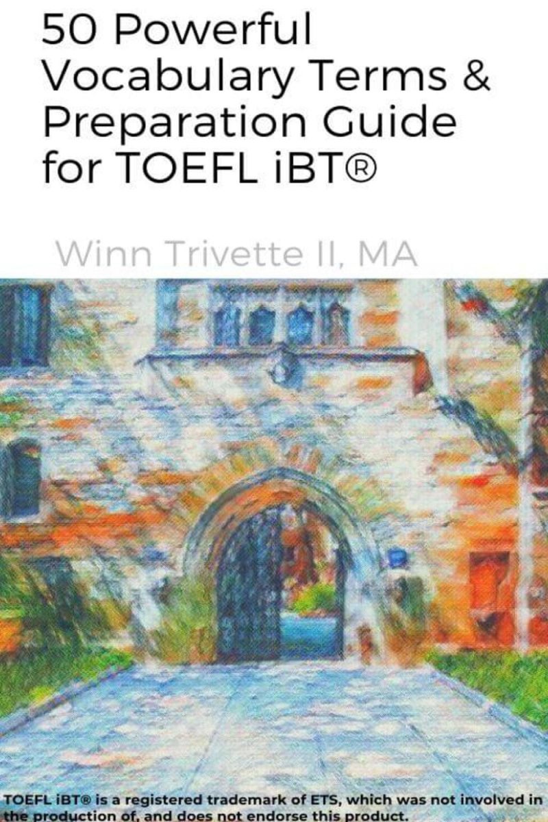 ۵۰ واژه قدرتمند و راهنمای آماده سازی برای آزمون تافل IBT® ۲۰۲۰
