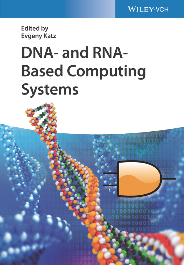 سیستم های محاسباتی مبتنی بر DNA و RNA ۲۰۲۰