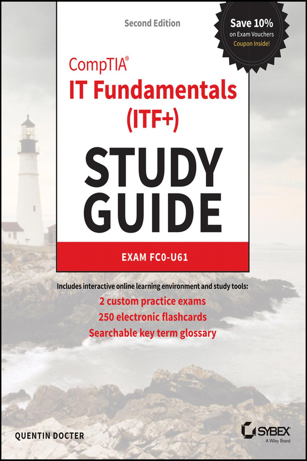 راهنمای مطالعه CompTIA IT Fundamentals (ITF+) : آزمون FC۰-U۶۱ ۲۰۱۸