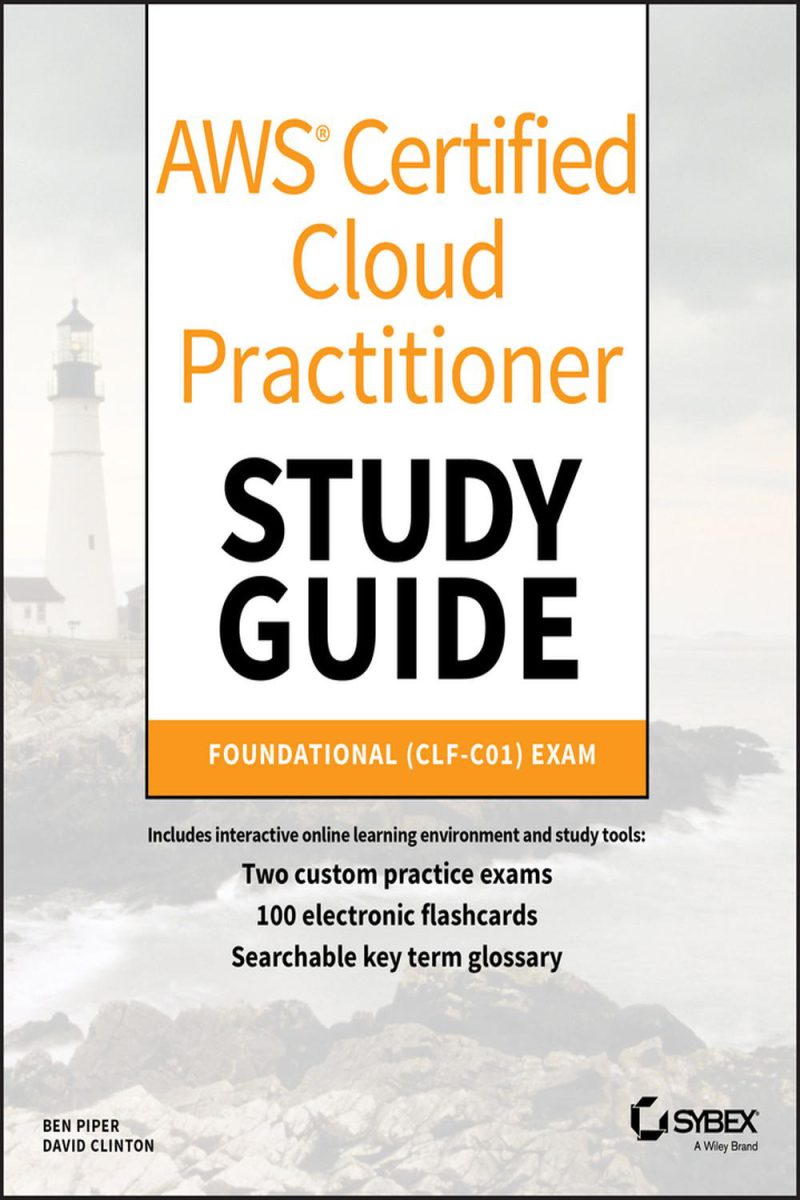 راهنمای مطالعه برای دریافت گواهینامه AWS Cloud Practitioner: آزمون CLF-C۰۱ (۲۰۱۹)