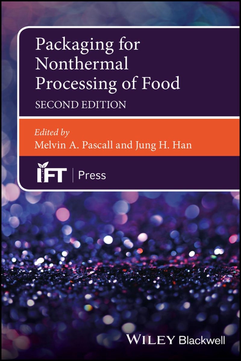 بسته بندی برای فرآوری غیر گرمایی مواد غذایی ۲۰۱۸