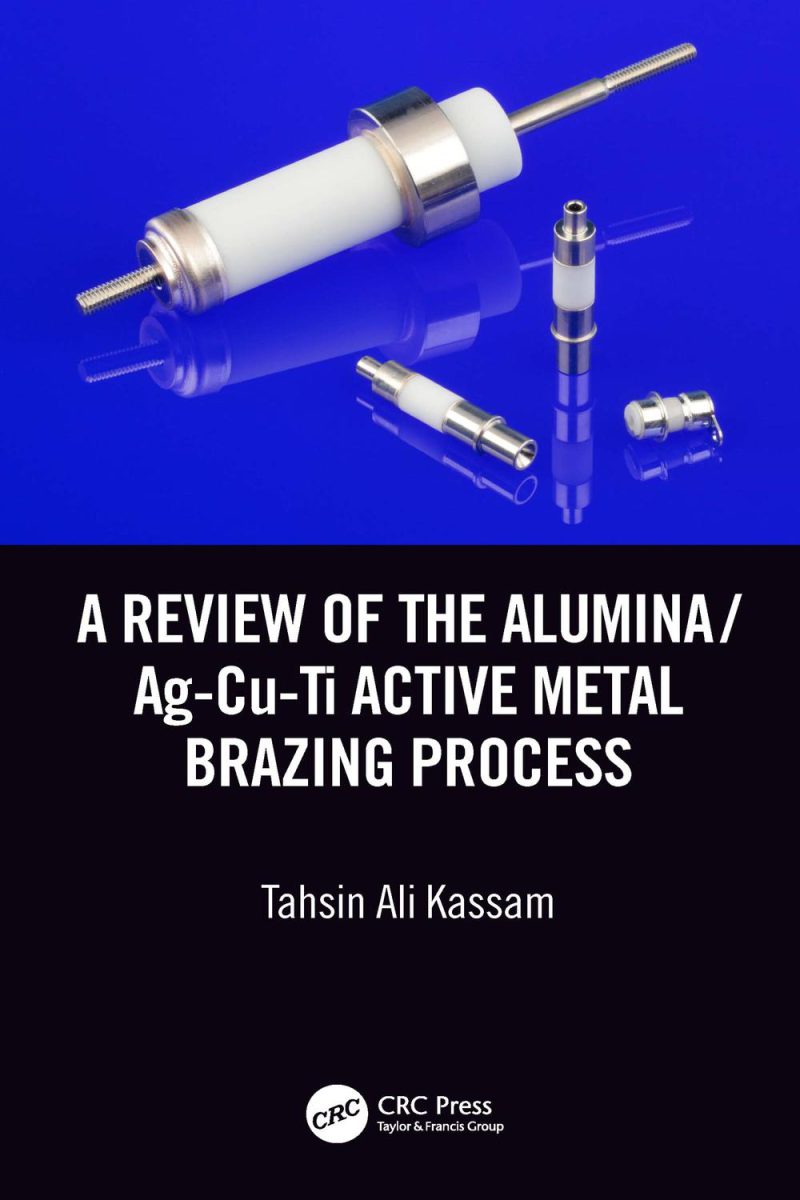 بررسی فرآیند لحیم کاری فعال آلومینا/Ag-Cu-Ti در سال ۲۰۱۸