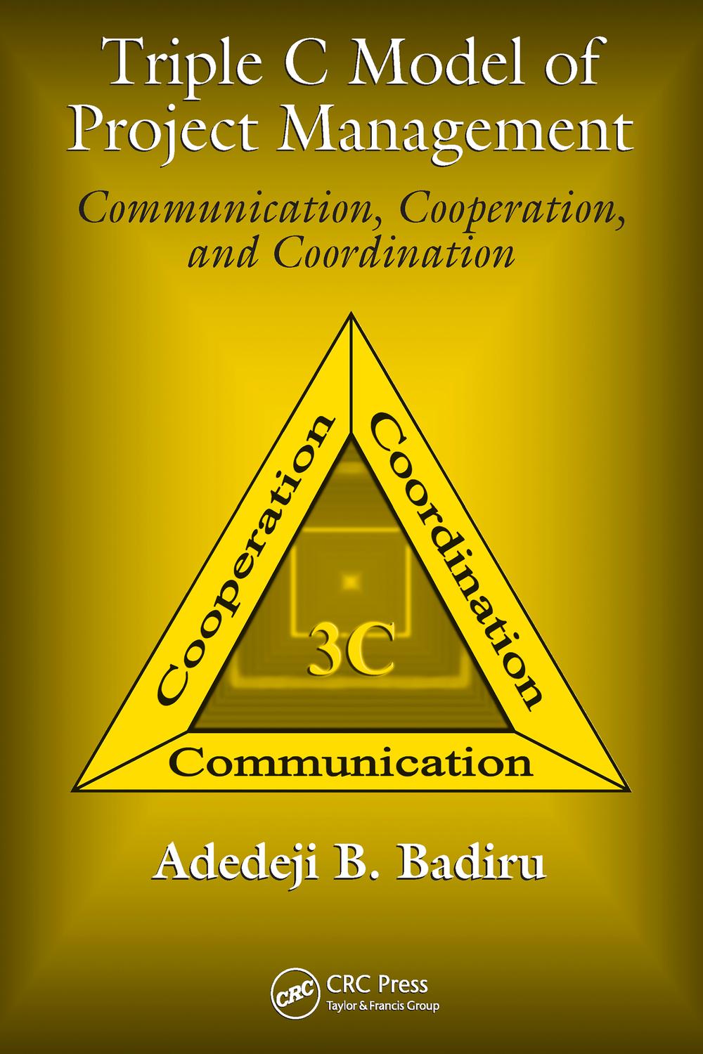 مدل سه گانه ارتباط، همکاری و هماهنگی مدیریت پروژه، ۲۰۰۸