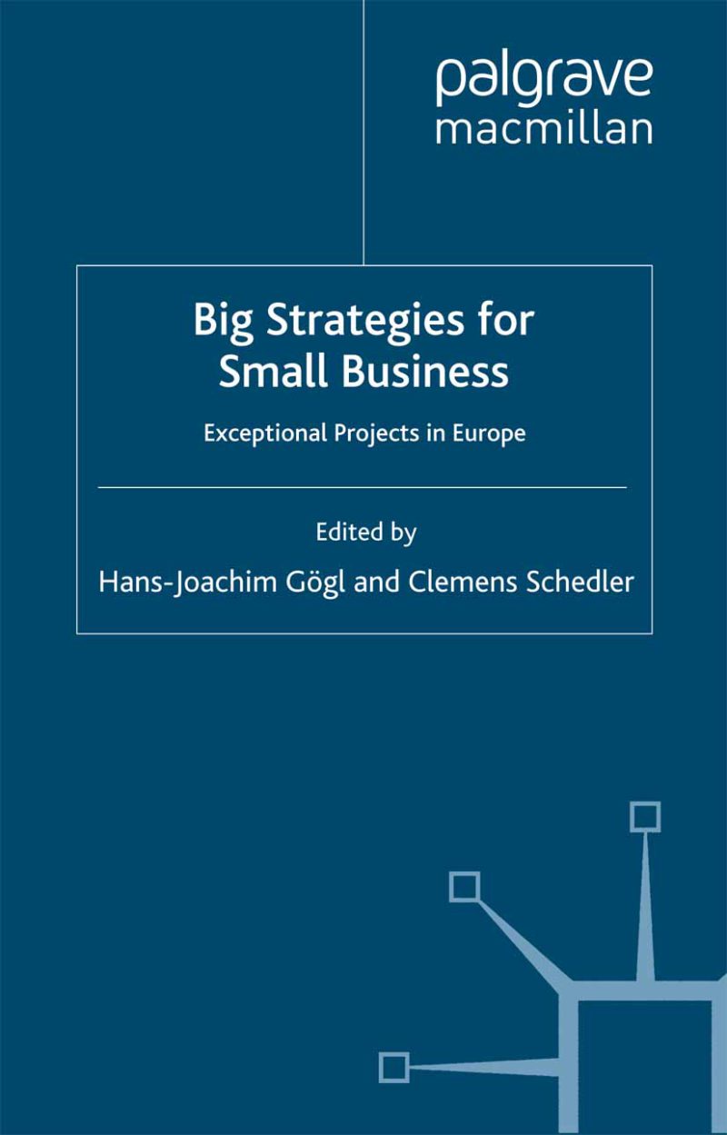 استراتژی های بزرگ برای تجارت کوچک: پروژه های استثنایی در اروپا ۲۰۰۹