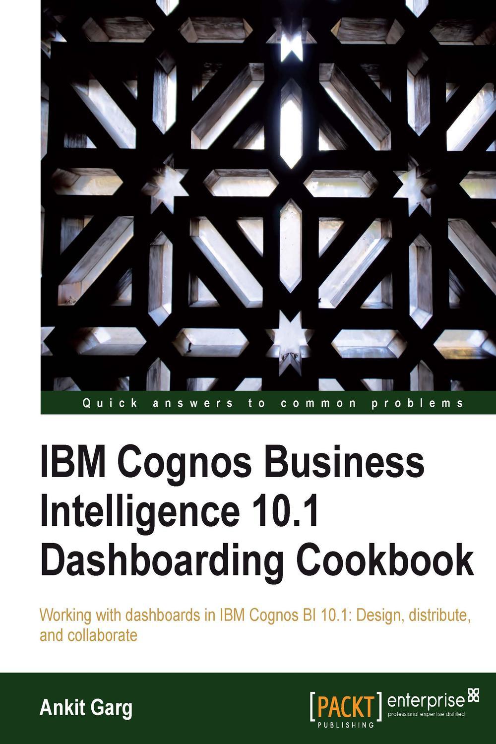 کتاب آشپزی داشبورد IBM Cognos Business Intelligence ۱۰.۱ سال ۲۰۱۲