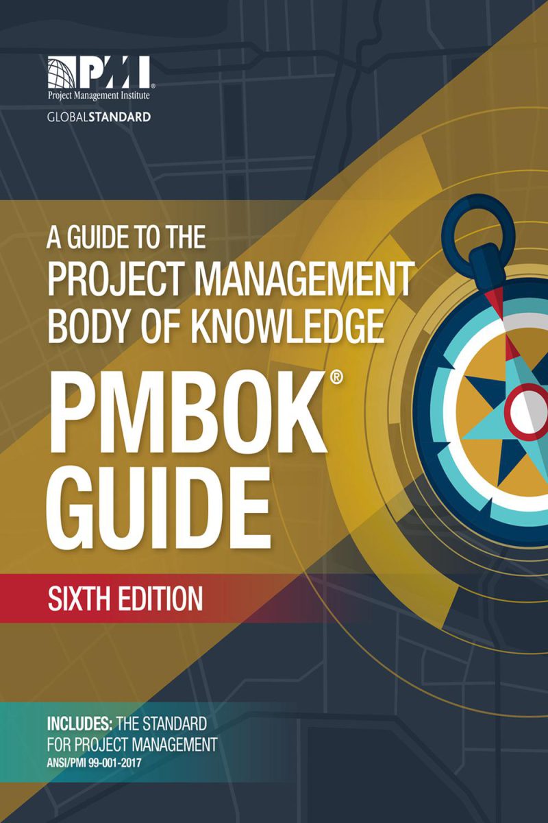 راهنمای مجموعه دانش مدیریت پروژه (PMBOK® Guide)–ویرایش ششم ۲۰۱۷