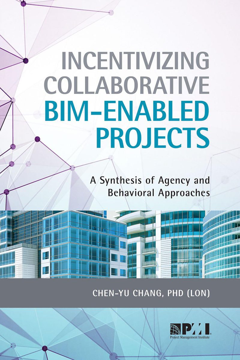 تشویق پروژه های مشارکتی مبتنی بر BIM: تلفیقی از رویکردهای سازمانی و رفتاری ۲۰۱۸