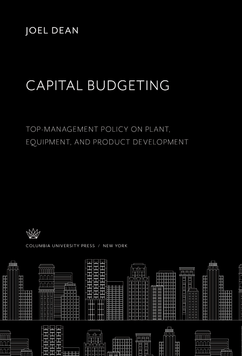 برنامه ریزی سرمایه ای: سیاست مدیریت ارشد در مورد کارخانه، تجهیزات و توسعه محصول در سال ۲۰۱۹
