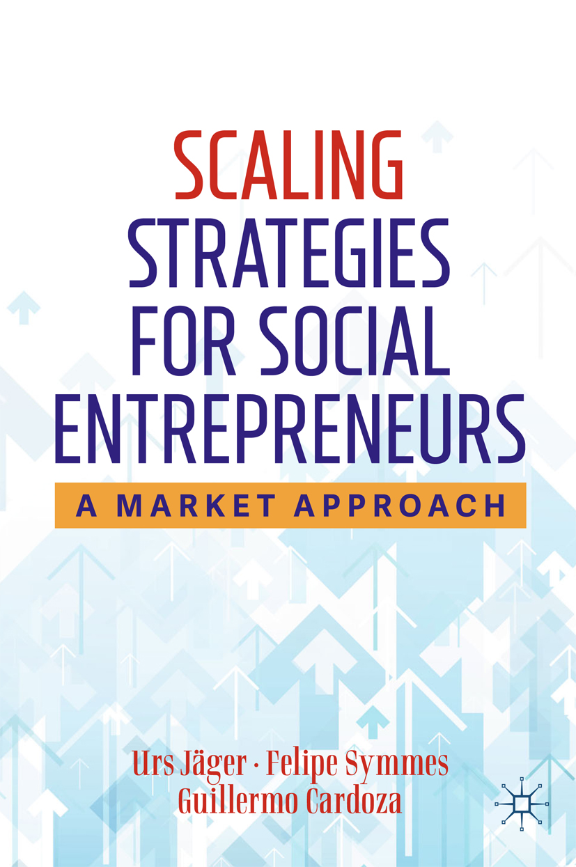استراتژی های مقیاس پذیری برای کارآفرینان اجتماعی: رویکرد بازار ۲۰۱۹