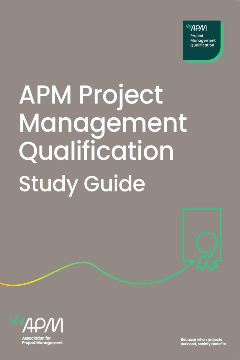 راهنمای مطالعه آزمون مدیریت پروژه (PMQ) APM (ویرایش هفتم) ۲۰۲۰