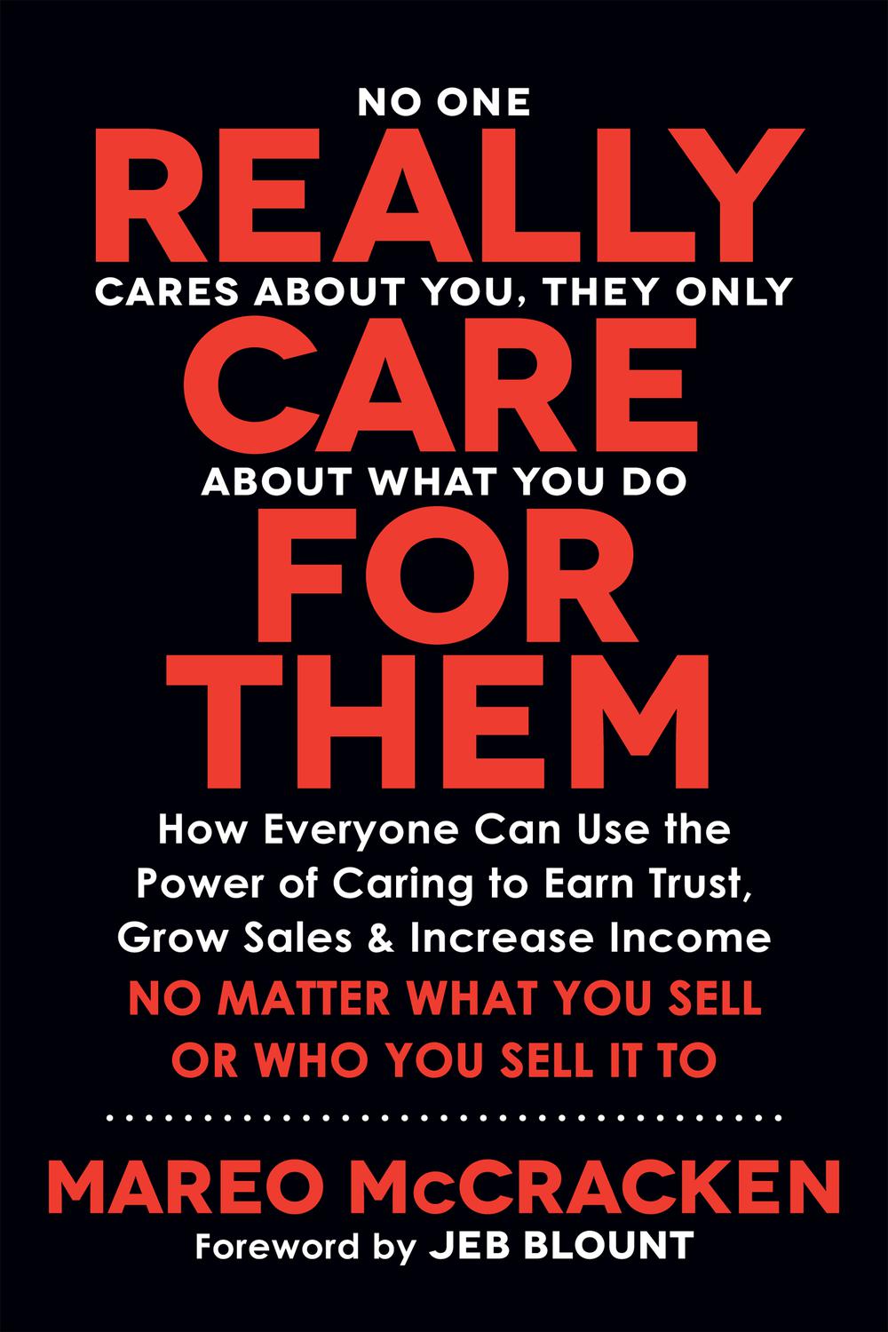 واقعا بهشون اهمیت بدید: چطور همه میتونن از قدرت اهمیت دادن برای بدست آوردن اعتماد، رشد فروش و افزایش درآمد استفاده کنن. مهم نیست چه چیزی میفروشید یا به کی میفروشید. ۲۰۲۱