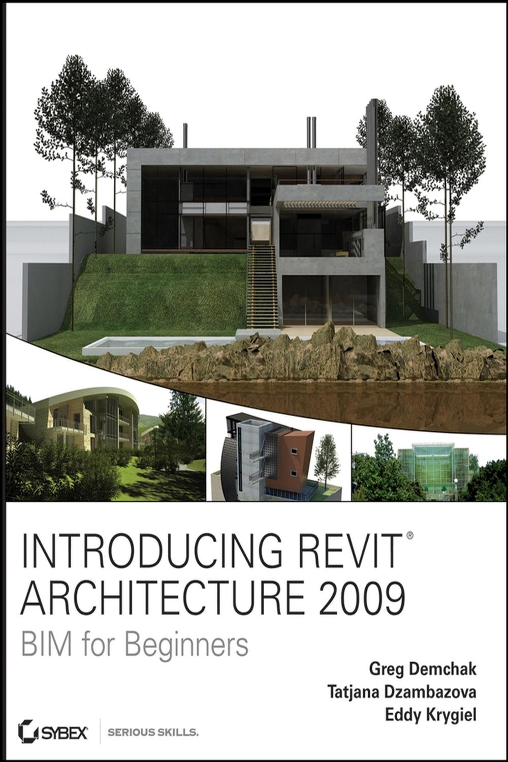 معرفی Revit Architecture ۲۰۰۹: BIM برای مبتدیان ۲۰۰۹
