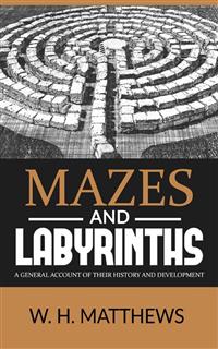 لابیرنت ها و مازها - مروری کلی بر تاریخچه و توسعه آن ها، ۲۰۱۷