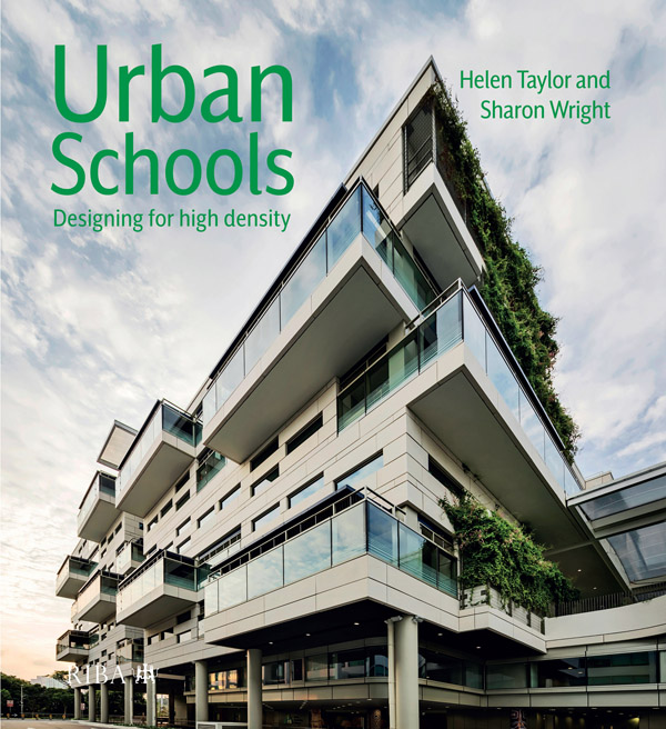 Urban_Schools_Final_PPC_COVER_PRESS.indd "مدارس شهری: طراحی برای تراکم بالا ۲۰۲۰"