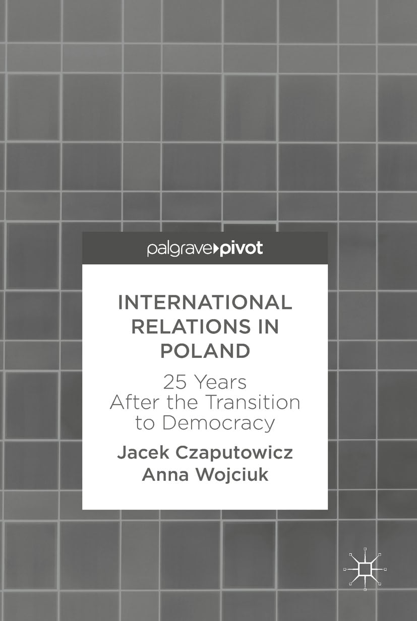 روابط بین الملل در لهستان: ۲۵ سال پس از گذار به دموکراسی ۲۰۱۷