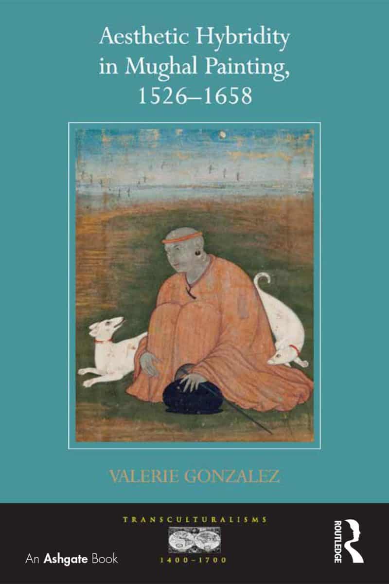 ترکیب زیبایی شناختی در نقاشی مغولی، ۱۵۲۶-۱۶۵۸ ۲۰۱۶