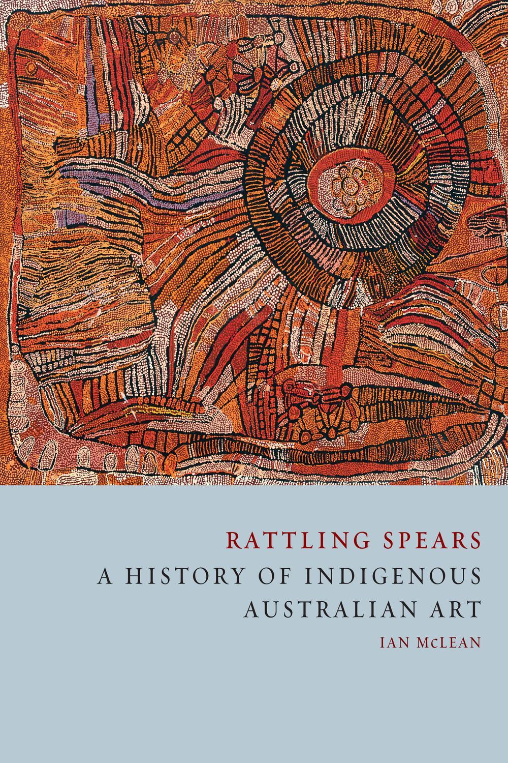 نیزه های تکان دهنده: تاریخ هنر بومی استرالیا ۲۰۱۶