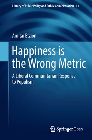 شادی معیار اشتباهی است: پاسخی لیبرال و اجتماعی به پوپولیسم ۲۰۱۸