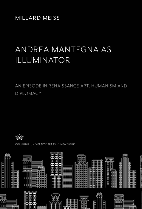 آندره مانتنیا به عنوان مینیاتورساز: بخشی از هنر، انسان گرایی و دیپلماسی در رنسانس ۲۰۱۹