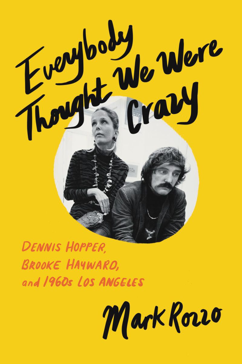همه فکر می کردند دیوانه هستیم: دنیس هاپر، بروک هیوارد و لس آنجلس دهه ۱۹۶۰ ۲۰۲۲