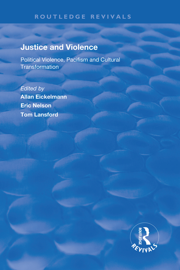 عدالت و خشونت: خشونت سیاسی، صلح طلبی و تحول فرهنگی ۲۰۱۹