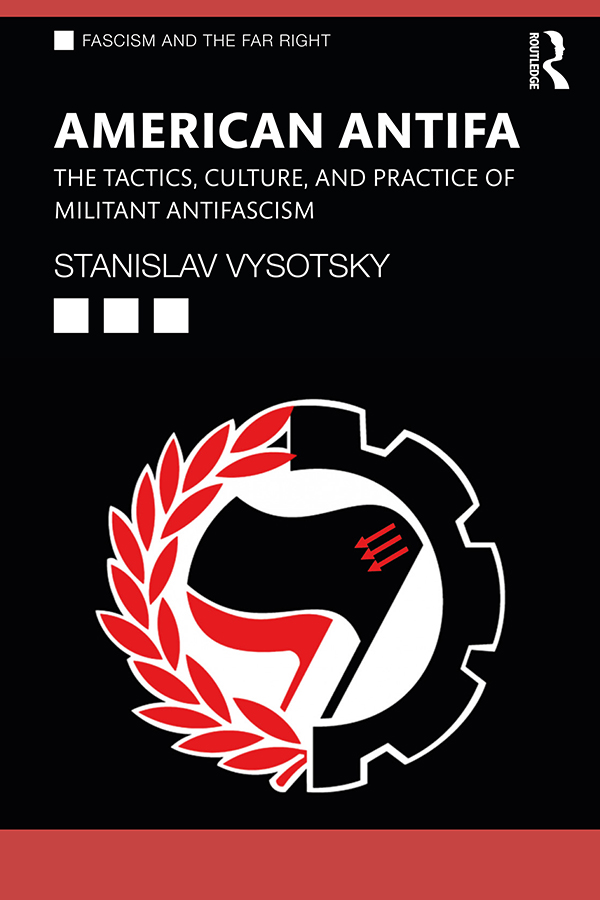 Antifa آمریکایی: تاکتیک ها ، فرهنگ و عمل ضد فاشیسم مبارز ۲۰۲۰