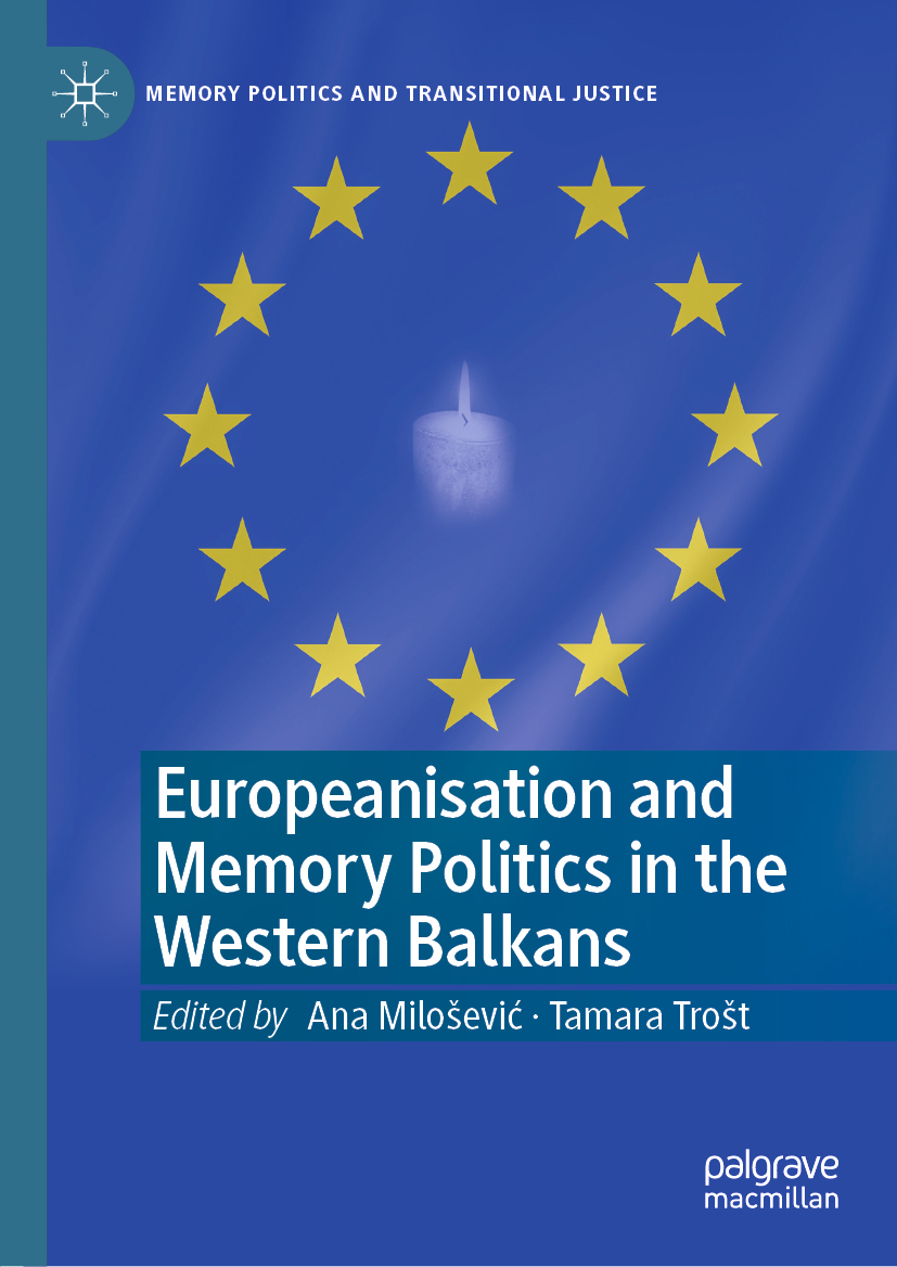 اروپایی شدن و سیاست حافظه در بالکان غربی ۲۰۲۰