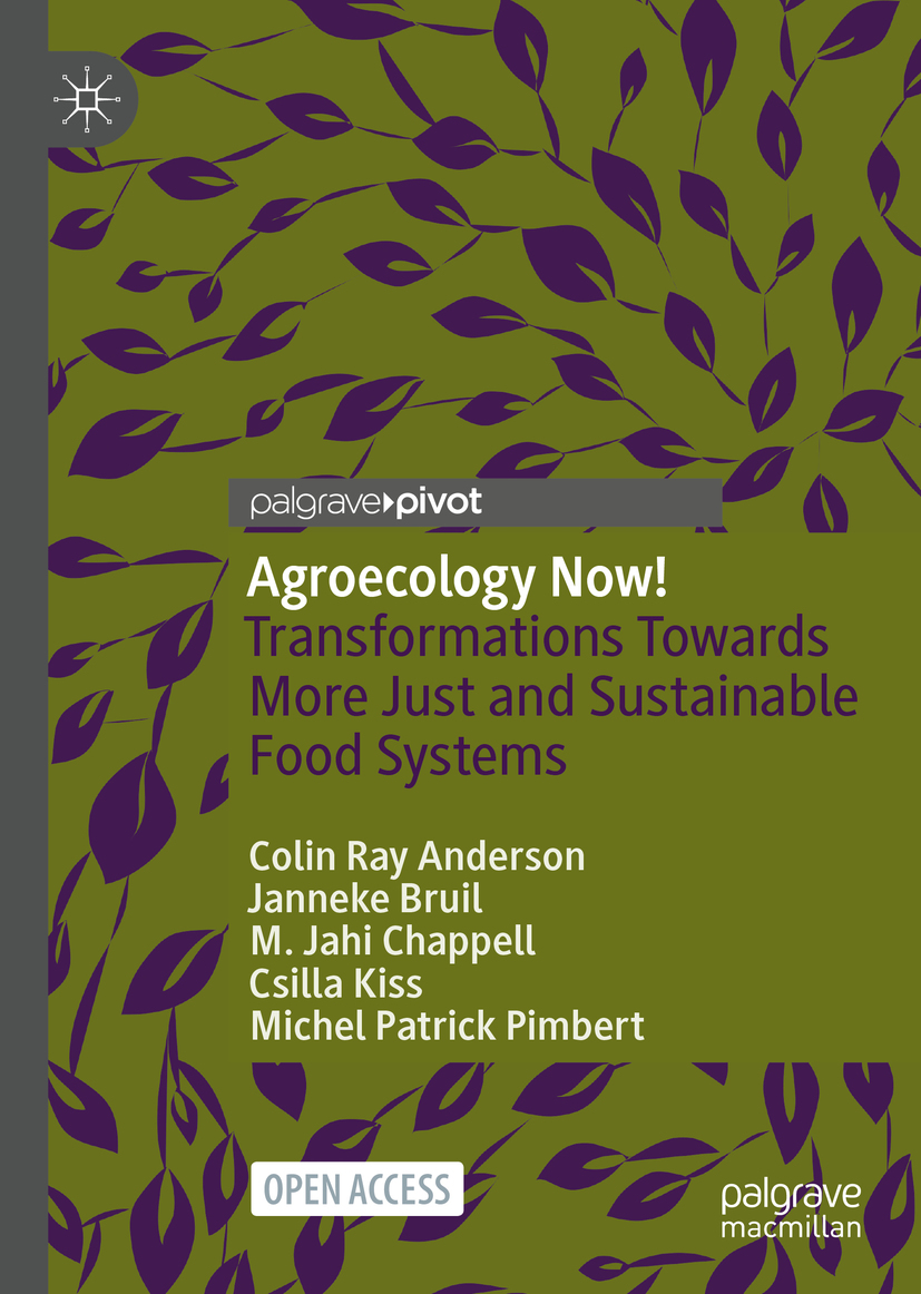 کشاورزی اکولوژیک، اکنون! : تحولات به سوی سیستم های غذایی عادلانه تر و پایدارتر ۲۰۲۰